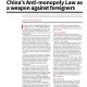 China's anti-monopoly law as a weapon against foreigners